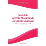 Cuvintele deschid fluxurile de constiinta cuantica - Niculina Gheorghita