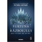 Furtuna razboiului. Seria Regina rosie. Partea 4 - Victoria Aveyard