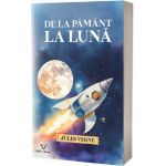 De la Pamant la Luna - Jules Verne