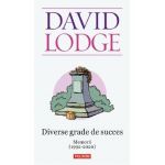 Diverse grade de succes. Memorii (1992-2020) - David Lodge