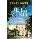 De la zero - Tembi Locke