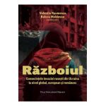 Razboiul. Consecintele invaziei rusesti din Ucraina la nivel global, european si romanesc - Valentin Naumescu, Raluca Moldovan