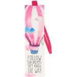 Semn de carte: Booklovers. Follow Your Dreams They Know The Way