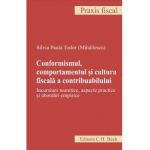 Conformismul, comportamentul si cultura fiscala a contribuabilului - Silvia Paula Todor Mihailescu