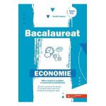 Economie. Ghid complet de pregatire a examenului de bacalaureat - Cecilia Ionescu