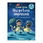 Hai pe Luna impreuna - Florin Bican