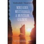 Mireasma Misterioasa a Muntilor Galbeni - Yasuko Thanh