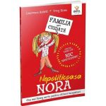 Nepoliticoasa Nora. Familia mea ciudata - Laurence Anholt, Tony Ross