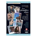 Les grandes vies. Huit personnages francophones qui ont laisse une trace - Amandine Barthes