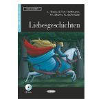 Liebesgeschichten + CD - Ludwig Tieck, E. T. A. Hoffmann, Th. Storm, A. Schnitzler