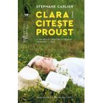 Clara citeste Proust - Stephane Carlier