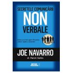 Secretele comunicarii nonverbale - Joe Navarro, Marvin Karlins