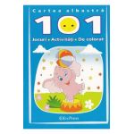 Cartea albastra. 101 jocuri, activitati, de colorat