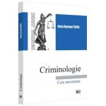 Criminologie. Curs universitar Ed.2022 - Nelu Dorinel Popa