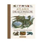 Atlasul Dragonilor. Dragonopedia lumii, de la amphipteridae la aripazoni - William O'Connor