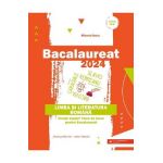 Bacalaureat 2024. Limba si literatura romana - Mihaela Dobos