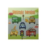 Apasa butoanele. Vehicule harnice