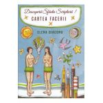 Descopera Sfanta Scriptura! Cartea Facerii - Elena Diaconu