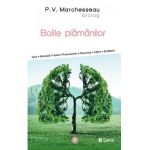 Bolile plamanilor - P.V. Marchesseau