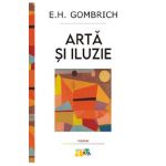 Arta si iluzie - E.H. Gombrich