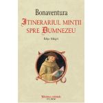 eBook Itinerariul mintii spre Dumnezeu - Bonaventura