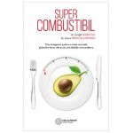 eBook Supercombustibil - Joseph Mercola, James DiNicolantonio