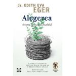 eBook Alegerea - Edith Eva Eger