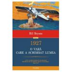eBook 1927. O vara care a schimbat lumea - Bill Bryson