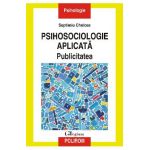 eBook Psihosociologie aplicata. Publicitatea - Septimiu Chelcea
