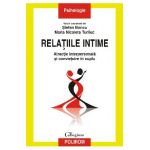 eBook Relatiile intime. Atractie interpersonala si convietuire in cuplu - Maria Nicoleta Turliuc