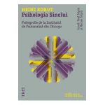 eBook Psihologia Sinelui. Prelegerile de la Institutul de Psihanaliza din Chicago - Heinz Kohut, Marian Tolpin, Paul Tolpin