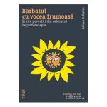 eBook Barbatul cu vocea frumoasa - Lillian B. Rubin