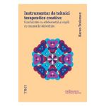 eBook Instrumentar de tehnici terapeutice creative - Karen Treisman