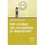 eBook Ma vindec de complexe si deprimari - Christophe Andre