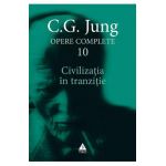 eBook Civilizatia in tranzitie. Opere Complete Vol.10 - C.G. Jung