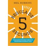 eBook Regula de 5 secunde - Mel Robbins