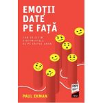 eBook Emotii date pe fata. Cum sa citim sentimentele de pe chipul uman - Paul Ekman