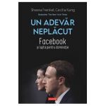 eBook Un adevar neplacut. Facebook si lupta pentru dominatie - Sheera Frenkel; Cecilia Kang