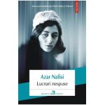 eBook Lucruri nespuse - Azar Nafisi