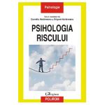 eBook Psihologia riscului - Corneliu Havarneanu (coord.)