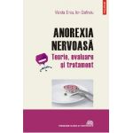 eBook Anorexia nervoasa. Teorie, evaluare si tratament - Ion Dafinoiu