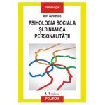 eBook Psihologia sociala si dinamica personalitatii - Alin Gavreliuc