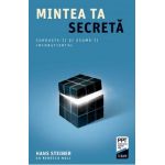 eBook Mintea ta secreta. Cunoaste-ti si asuma-ti inconstientul - Hans Steiner, Rebecca Hall