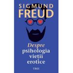 eBook Despre psihologia vietii erotice - Sigmund Freud