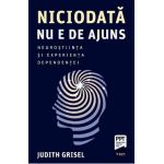 eBook Niciodata nu e de ajuns - Judith Grisel