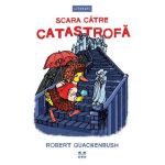 eBook Scara catre catastrofa. Seria Misterele lui Miss Mallard - Robert Quackenbush