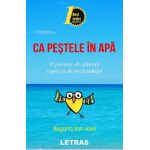 eBook Ca pestele in apa. O poveste de adormit copiii si de trezit adultii - Begona San Jose