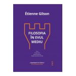 eBook Filosofia in Evul Mediu - Etienne Gilson