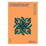 eBook Psihologia influentei sociale si a schimbarii de atitudine - Philip Zimbardo