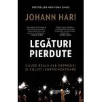 eBook Legaturi pierdute. Cauze reale ale depresiei si solutii surprinzatoare - Johann Hari